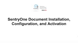 SentryOne Document Installation Configuration and Activation [upl. by Tarton]