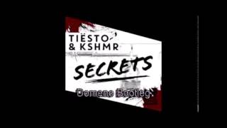 Tiesto amp KSHMR  Secrets Domeno Bootleg end edit [upl. by Obellia]