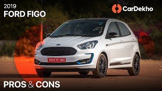 Ford Figo 2019 Pros Cons and Should You Buy One  CarDekhocom [upl. by Heck]