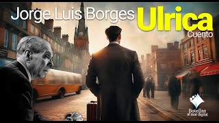 Ulrica audiolibro borges [upl. by Lehcim]