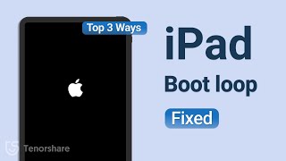 Top 3 Ways to Fix iPad Stuck on Apple Logo amp Boot Loop 2024 Latest [upl. by Sladen748]