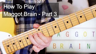 Maggot Brain Part 3  Funkadelic Guitar Lesson [upl. by Nosirrah]