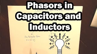 Phasor in Capacitor and Inductor [upl. by Ymia]