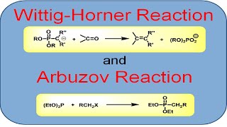 WittigHorner reaction and Arbuzov reaction [upl. by Lothar980]