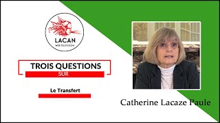 Sur le transfert  Catherine Lacaze Paule [upl. by Launamme878]