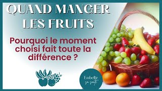 Quand manger des fruits  avant pendant après ou en dehors de vos repas [upl. by Bellew]