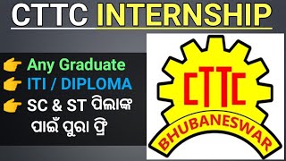 CTTC Internship Training November  December 20222023  Free Training For SC and ST Candidate [upl. by Ternan]