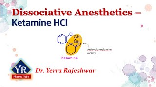 Dissociative Anesthetics  Ketamine Hydrochloride  General Anesthetics  Anesthetics  Ketamine [upl. by Rifkin]