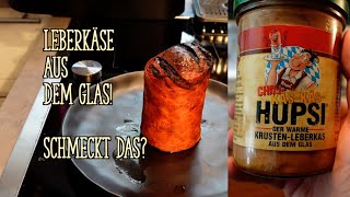 Hupsi  Leberkäse aus dem Glas  Schmeckt das wirklich Der große Test [upl. by Nisse]