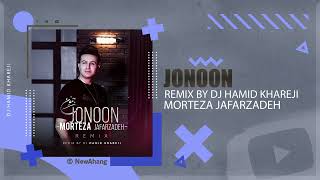 Morteza Jafarzadeh  Jonoon  DJ HAMID KHAREJI REMIX مرتضی جعفرزاده  جنون [upl. by Ielirol189]