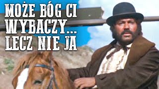 Może Bóg ci wybaczy lecz nie ja  Spaghetti Western  Polski Lektor [upl. by Niassuh]