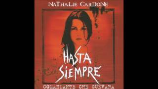 Nathalie Cardone  Hasta Siempre HD [upl. by Gigi]