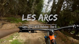 Les Arcs Bike Park MTB Trails  Euro 2023 Holiday  Day 6 [upl. by Rodmann]