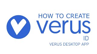 How to create a VerusID using Verus Desktop App [upl. by Adrian271]