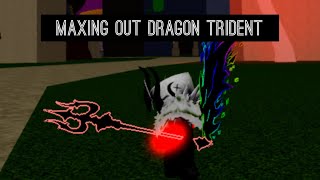 Unlocking and maxing out dragon trident bloxfruits roblox grind [upl. by Giffie171]