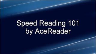 Speed Reading 101 by AceReader [upl. by Daniel]