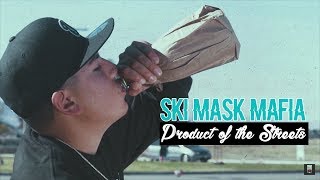 Ski Mask Mafia  Product Of The Streets Official Music Video [upl. by Nalac]