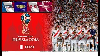 CAMPAÑA PERÚ EN EL MUNDIAL RUSIA 2018 [upl. by Straub]