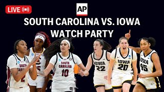 Iowa vs South Carolina LIVE watch party of NCAA womens basketball championship [upl. by Silverts]