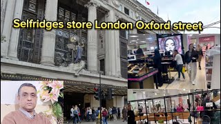 Selfridges Oxford street London 2023 [upl. by Odelle]