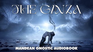 The Ginza  Mandean Gnostic Audiobook with Text and Visuals [upl. by Sela]