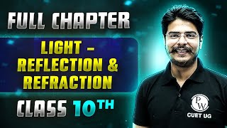 Light  Reflection amp Refraction FULL CHAPTER  Class 10th Science  Chapter 9  Udaan [upl. by Juliette]