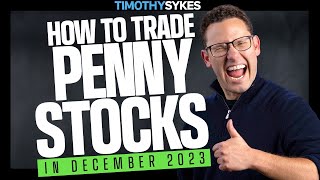 How to Trade Penny Stocks in December 2023 [upl. by Pasquale]