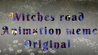 Witches road animation meme original Lambpool [upl. by Trebma209]