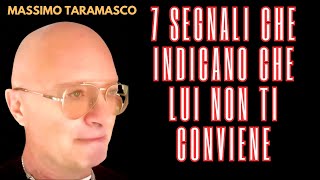 7 segnali che indicano che lui non ti conviene [upl. by Kaitlin490]