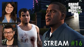 16 Grand Theft Auto V w Bryan amp Amelia of Dechart Games [upl. by Girish96]