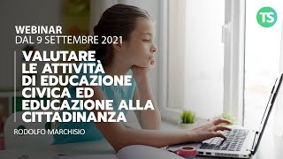 Valutare le attività di Educazione civica ed educazione alla Cittadinanza digitale  dal 9 sett [upl. by Einnob]