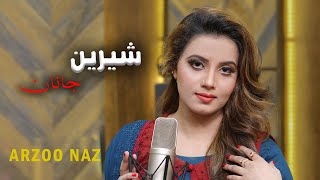 Sherin Janan  Pashto Song  Arzoo Naz Official Video Song [upl. by Winebaum]