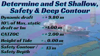 Determine and Set Safety Parameters ll Shallow Safety amp Deep Contours ll ECDIS ll Passage Planning [upl. by Aitrop596]