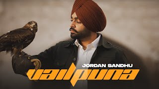 Vailpuna HD Video  Jordan Sandhu  Jai Randhhawa  Deep Sehgal  Latest Punjabi Song 2024 [upl. by Heinrik600]