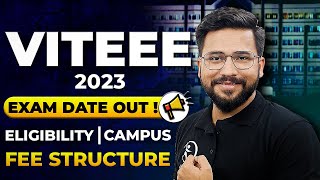 VITEEE 2023 Exam Date  Registration  VIT Vellore Application  Eligibility  VIT Campus  Fees [upl. by Hermina]