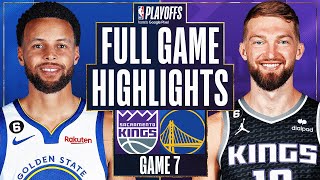 6 WARRIORS at 3 KINGS  FULL GAME 7 HIGHLIGHTS  April 30 2023 [upl. by Stormie]