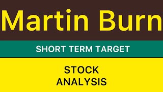 MARTIN BURN LTD STOCK TARGET ANALYSIS ✅ MARTIN BURN STOCK NEWS  MARTIN BURN STOCK CRASH 231024 [upl. by Honoria]