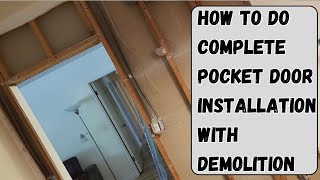 How to install a pocket door from scratch including plan and demo [upl. by Elbys]