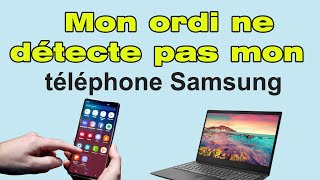 Mon ordinateur ne détecte pas mon téléphone Samsung non reconnu par pc Windows 10 via USB [upl. by Alamat]