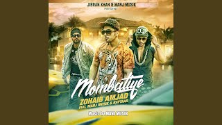 Mombatiye feat Raftaar amp Manj Musik [upl. by Witherspoon]