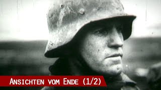 Ansichten vom Ende  Einsatz an der Ostfront 1945 12 [upl. by Nylcoj]