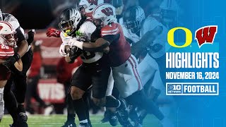 Oregon at Wisconsin  Highlights  Big Ten Football  11162024 [upl. by Eissolf]