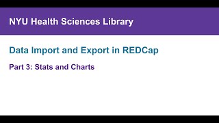 Data Import and Export in REDCap Part 3 Stats and Charts [upl. by Pancho962]