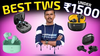 Top 5 Best TWS Earbuds Under ₹1500⚡Best Truly Wireless Earphones Under ₹1500 in Tamil 🔥🔥🔥TB [upl. by Klayman]