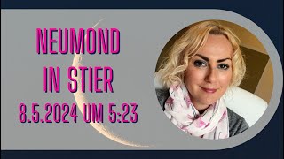 Neumond in Stier 8 Mai 2024 um 523Uhr Augen zu und durch ist die Glücksformel des perfekten Timing [upl. by Nathan]