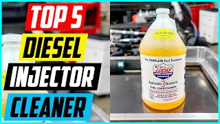 5 Best Diesel Injector Cleaner for 2024 [upl. by Cramer]