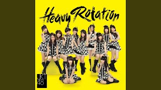 Heavy Rotation [upl. by Mcintyre]