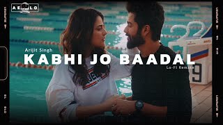 Kabhi Jo Badal Barse Aelo Lofi Flip  Arijit Singh  Bollywood Lofi [upl. by Attekahs180]