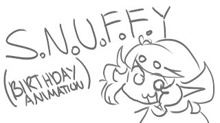 SNUFFY birthday animation meme late  art contest winners [upl. by Winters434]