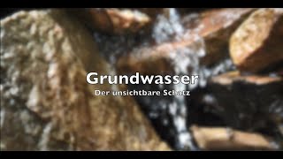 Grundwasser – Der unsichtbare Schatz [upl. by Tiphanie867]